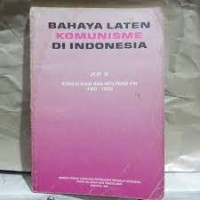 Bahaya Laten Komunisme di Indonesia [3]