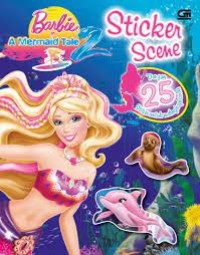 Barbie A Mermaid Tale : Stiker Scene