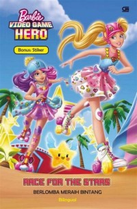 Barbie Video Game Hero : Berlomba Meraih Bintang