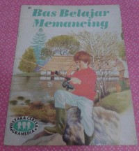 Bas Belajar Memancing