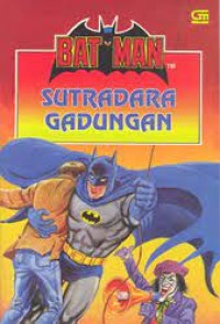 Batman : Sutradara Gadungan