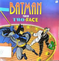 Batman : Teror Two-Face