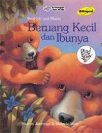 Bearcub and Mama = Beruang Kecil dan Ibunya