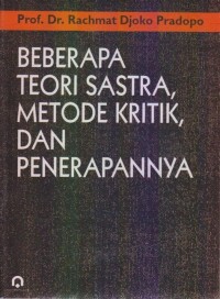 Bebarapa Teori Sastra, Metode Kritik & Penerapannya