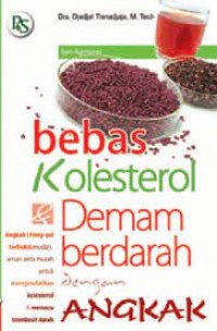 Bebas Kolesterol dan Demam Berdarah dengan Angkak