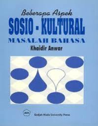 Beberapa Aspek Sosio-Kultural Masalah Bahasa