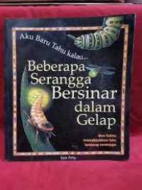 Beberapa Serangga Bersinar dalam Gelap