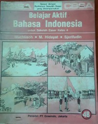 Belajar Aktif Bahasa Indonesia [4b] : Untuk SD Kelas IV