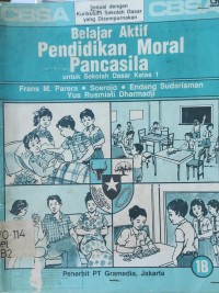 Belajar Aktif Pendidikan Moral Pancasila [1b] : Untuk SD Kelas I