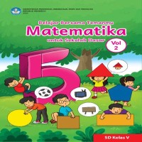 Belajar Bersama Temanmu [2] : Matematika untuk SD Kelas V