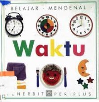 Belajar Mengenal : Waktu