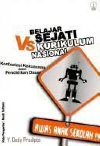 Belajar Sejati versus Kurikulum Nasional