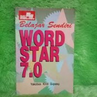 Belajar Sendiri WordStar 7.0