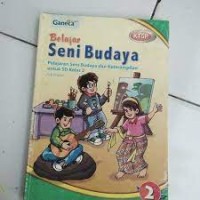 Belajar Seni Budaya [2] : Pelajaran Seni Budaya dan Keterampilan untuk SD Kelas II