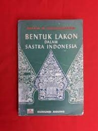 Bentuk Lakon dalam Sastra Indonesia