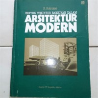 Bentuk Struktur Bangunan dalam Arsitektur Modern