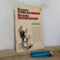 Berguru Pengalaman Bertemu Kesuksesan