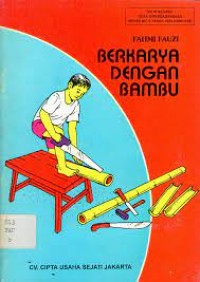 Berkarya Dengan Bambu