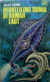 Berkeliling Dunia di Bawah Laut= Twenty Thousand Leagues Under the Sea