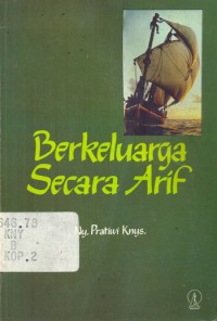 Berkeluarga Secara Arif