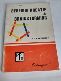 Berpikir Kreatif dan Brainstorming