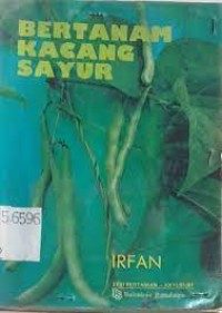 Bertanam Kacang Sayur