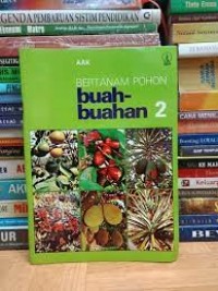 Bertanam Pohon Buah - Buahan [Jilid 2]