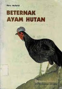 Berternak Ayam Hutan