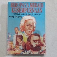 Berupaya Meraih Kesempurnaan= Striving for Excellence