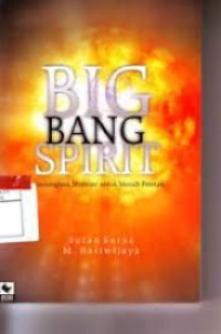 Big Bang Spirit: Mendongkrak Motivasi untuk Meraih Prestasi