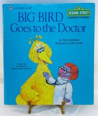 Big Bird Goes to the Doctor