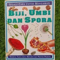 Biji, Umbi dan Spora