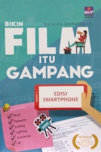 Bikin Film itu Gampang [Edisi Smartphone]