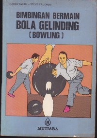 Bimbingan Bermain Bola Gelinding [Bowling]