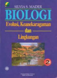 Biologi [Jilid 2]: Evolusi, Keanekaragaman & Lingkungan