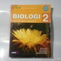 Biologi [Jilid 2]: untuk SMU Kls. II