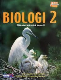 Biologi SMA & MA [Jilid 2]: untuk Kls. XI [KTSP th. 2006]