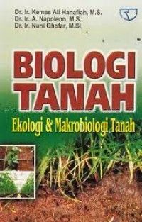 Biologi Tanah: Ekologi & Makrobiologi Tanah