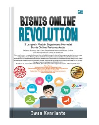Bisnis Online Revolution: Tiga Langkah Mudah Bagaimana Memulai Bisnis Online Pertama Anda
