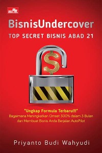 Bisnis Undercover: Menguak Semua Misteri Bisnis