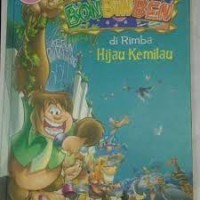 Bon, Bin, Ben di Rimba Hijau Kemilau