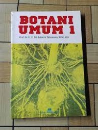 Botani Umum [Jilid 1]