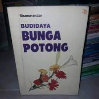 Budidaya Bunga Potong