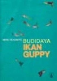 Budidaya Ikan Guppy