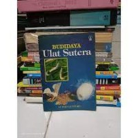 Budidaya Ulat Sutera