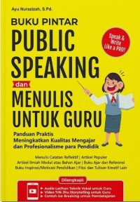 Image of Buku Pintar Public Speaking & Menulis Untuk Guru