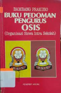 Buku Pedoman Pengurus OSIS