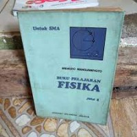 Buku Pelajaran Fisika [Jilid 1]: untuk Sekolah Menengah Atas