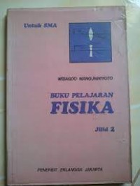 Buku Pelajaran Fisika [Jilid 2]: untuk Sekolah Menengah Atas