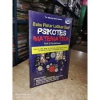 Buku Pintar Latihan Soal Psikotes Matematika [Soal & Pembahasan]